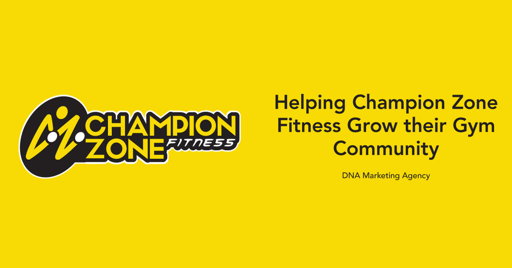 Helping Champion Zone Fitness Grow Their Gym Community Exponentially